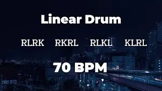 Linear Drum Workout 70 BPM