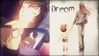 Detective Conan [AMV] - Dream
