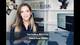 WHEN TO ISSUE 1099MISC | YANA RUDNEVA MPACC-TAX