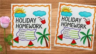 Front page design for summer holiday homework/Holiday Homework project file/front page design idea