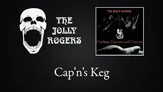 The Jolly Rogers - Cutlass, Cannon and Curves: Cap'n's Keg