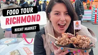 Food Tour Of The Richmond Night Market | Vancouver, British Columbia, Canada Travel Guide