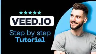 VEED.IO Complete Tutorial for Beginners 2026 (Step By Step)