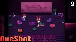 I Found the Location of the Library! Lets Play OneShot (Part #9)