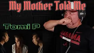 My Mother Told Me - Tomi P - Bass Singer Cover (Acapella Music Video) REACTION