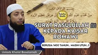 Dakwah Rasulullah ﷺ kepada Kaisar Heraclius || Ust. Khalid Basalamah #sejarahdunia #sahabatnabi