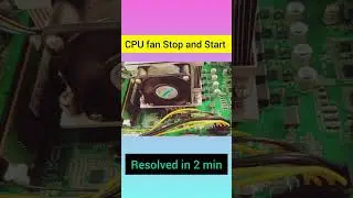 CPU fan starts and stops | CPU fan turns on and off | CPU turns on and off | Fixed