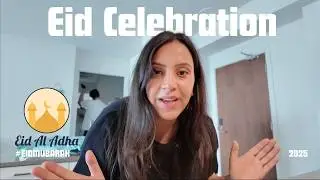 Celebrating Eid 2025 | Just Me & My Husband Abroad