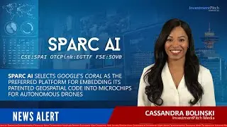 SPARC AI selects Google&rsquo;s Coral as preferred platform for embedding geospatial code into microchips