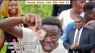 Dr.Chilufya Unbundled, The Best Aspiring PF President...