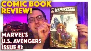 COMIC BOOK REVIEW! - Marvel's U.S. Avengers - #Marvel #Comics #Avengers