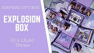 IU x LILAC Theme EXPLOSION BOX | SURPRISE GIFT BOX | DIY | Anniversary/Birthday gift ideas