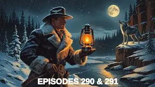 Challenge of Yukon Episodes 290-291: 'Caught by a Button' & 'Last Days of a Freight Line' (1943)