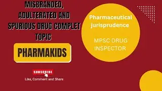 Misbranded vs Adulterated vs Spurious Drugs | Drugs & Cosmetics Act 1940 | Pharma Law Explained .
