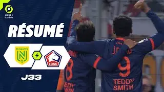 FC NANTES - LOSC LILLE (1 - 2) - Résumé - (FCN - LOSC) / 2023-2024