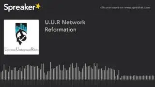 Reformation (part 7 of 9)