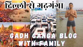 Garh Ganga snan Yatra | pahli bar garh Ganga mein snan 😪 