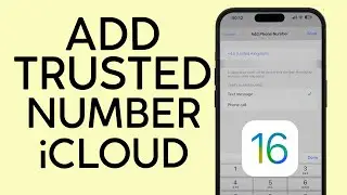 How to Add Trusted Phone Number to iCloud on iOS 16 2022
