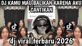 DJ KAMU MAU BALIKAN KARENA AKU CANTIK KAN || DJ SO ASU SOUND VELOCITY VIRAL TIKTOK