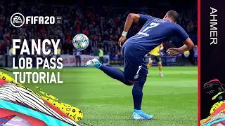 FIFA 20 l FANCY LOB PASS TUTORIAL [PS4/XBOX ONE]