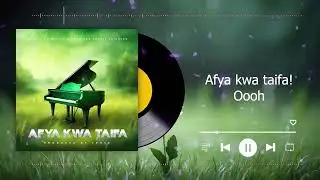 Afya kwa Taifa | School of Public Health and Social Sciences (SPHSS) &ndash; MUHAS | Official Anthem