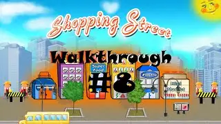 Shopping Street  - Walkthrough Level 8 - Chicago