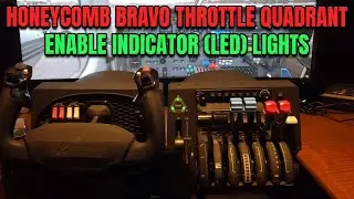 Honeycomb Bravo Throttle Quadrant - Enable Indicator (LED) Lights in MSFS 2020