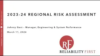 ReliabilityFirst 2023-24 Regional Risk Assessment presentation