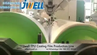 Jwell TPU Casting Film Production Line
