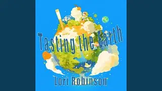 Tasting the Earth (Night Version)