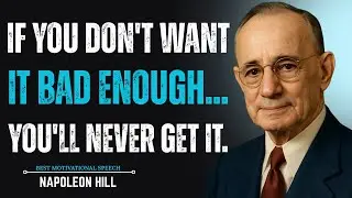 BURNING DESIRE &ndash; THE FUEL THAT IGNITES SUCCESS | NAPOLEON HILL MOTIVATIONAL SPEECH