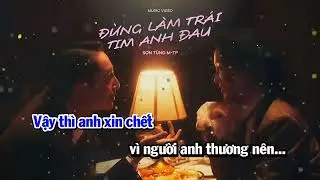 [ Karaoke ] Đừng Làm Trái Tim Anh Đau Karaoke Hạ 1 Tone - Sơn Tùng M-TP