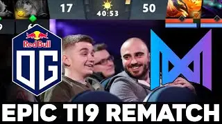 OG vs NIGMA - BATTLE OF LEGENDS - EPIC TI9 REMATCH