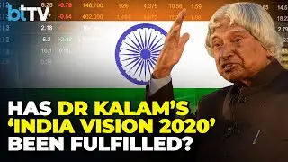 Has India Reached Dr. APJ Abdul Kalam's Economic Vision?
