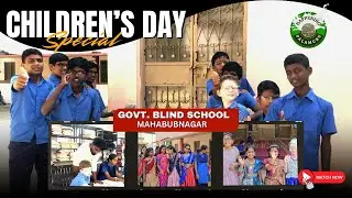🫡 UNBREAKABLE SPIRIT: Inside the Govt. Blind School Mahabubnagar | Children's Day Special ✨❤️