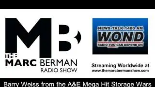 Barry Weiss from the A&E Mega Hit Storage Wars on the Marc Berman Radio Show
