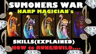 Summoners war : HARP Magicians [ Harmonia ,Sonnet ,Triana ,Celia ,Vivachel ] - How To build & Rune