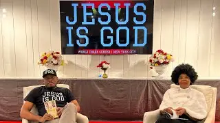 JESUS IS GOD #0001 Part 2 / Prophetess Gloria Sunshine