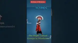 18 Tribes of Mindanao