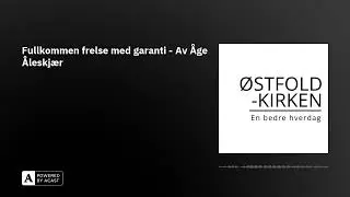 Fullkommen frelse med garanti - Av &Aring;ge &Aring;leskj&aelig;r