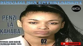 PENZI LA KAHABA 02~#Simulizi ya  Mapenzi Na Model Tiffa-@SimuliziMix