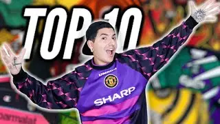 AS CAMISAS DE GOLEIRO MAIS BONITAS - TOP 10