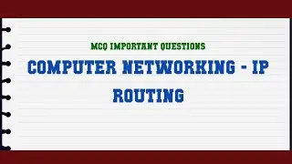 Computer Networking - IP Routing MCQ Questions