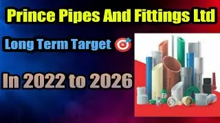 PRINCE PIPES AND FITTINGS LTD LONG TERM TARGET | #shortvideo #shortvideo #firstshortvideo