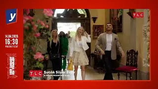 TLC - Satılık S&uuml;per Evler (Yeni Program Tanıtımı) (14 Nisan 2025 Pazartesi)