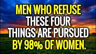 Why Smart Men Refuse These 4 Things to Attract Women (They NEVER Chase!)