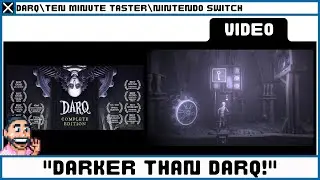 🧛 DARQ | Complete Edition | Nintendo Switch | Ten Minute Taster | 