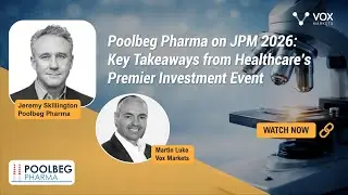Poolbeg Pharma on JPM 2026: Key Takeaways from Healthcare&rsquo;s Premier Investment Event