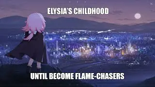 [Elysium Everlasting] Elysia's Childhood