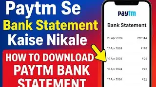 Paytm Se Bank Statement Kaise Nikale | How To Download Paytm Bank Statement💥